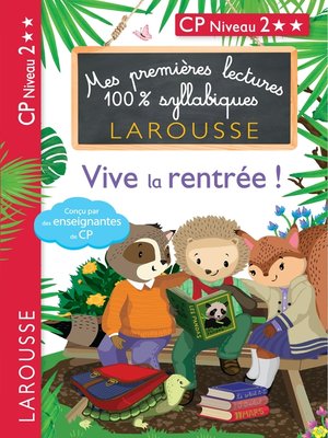 cover image of Mes premières lectures 100 % syllabiques--Vive la rentrée
